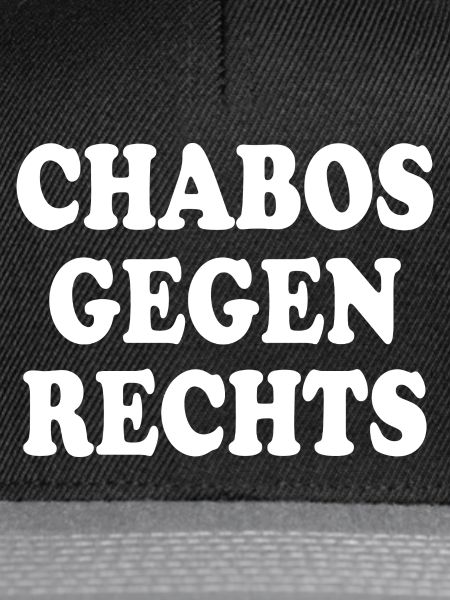 Chabos gegen rechts