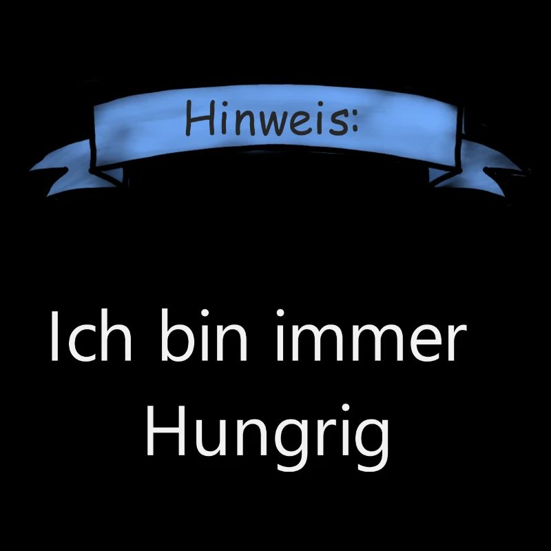 Ich bin immer Hungrig