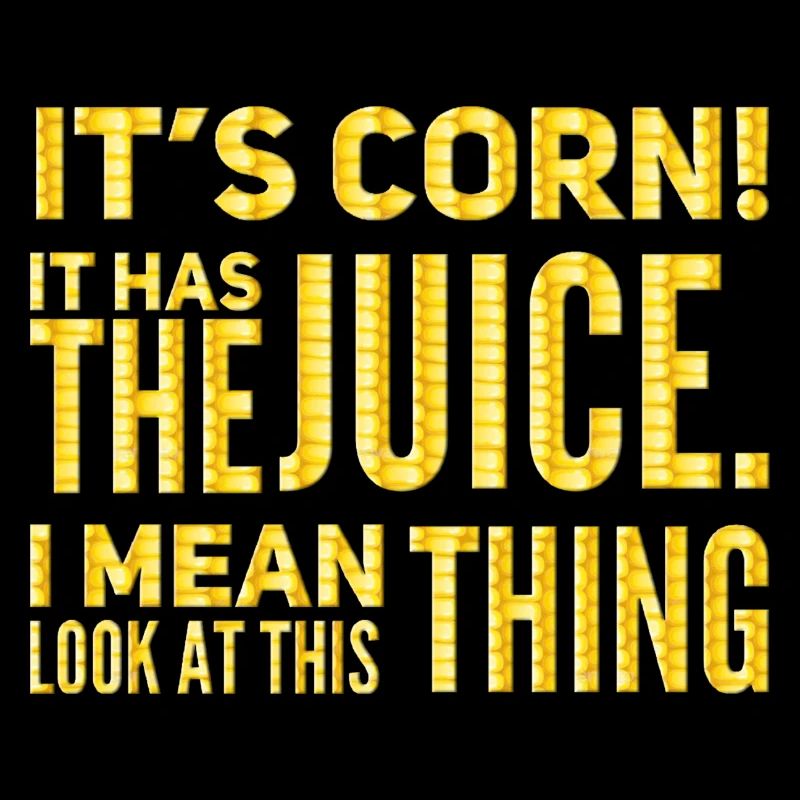 Its corn