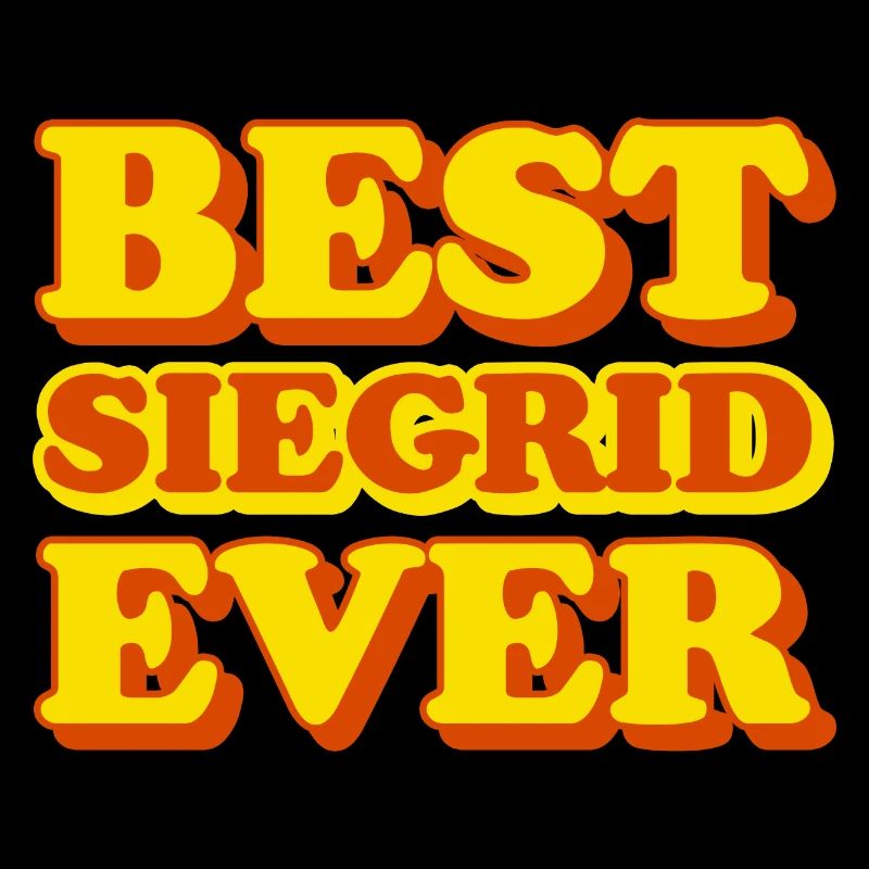 Siegrid First Name Funny Gift