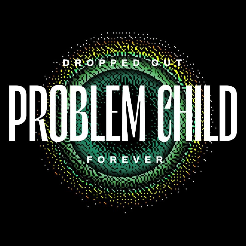 Problem Child