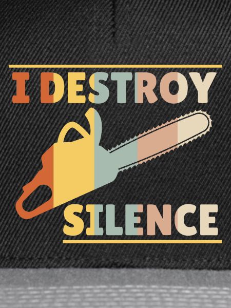 I Destroy Silence Chainsaw