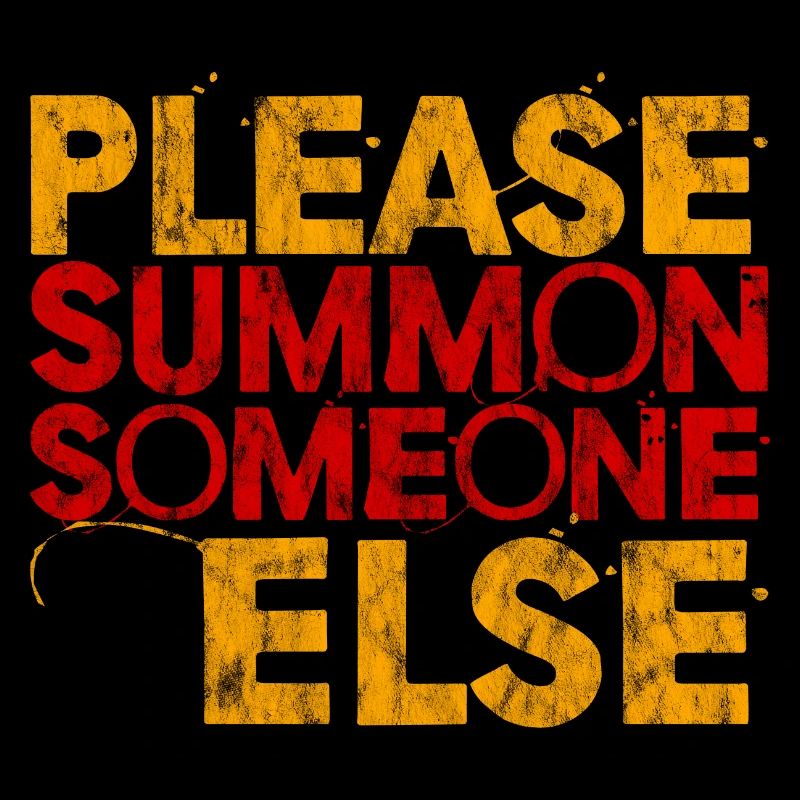 Please Summon Someone Else 3