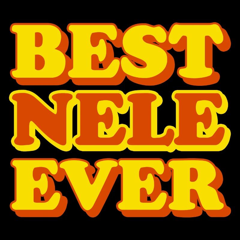 Nele First Name Funny Gift