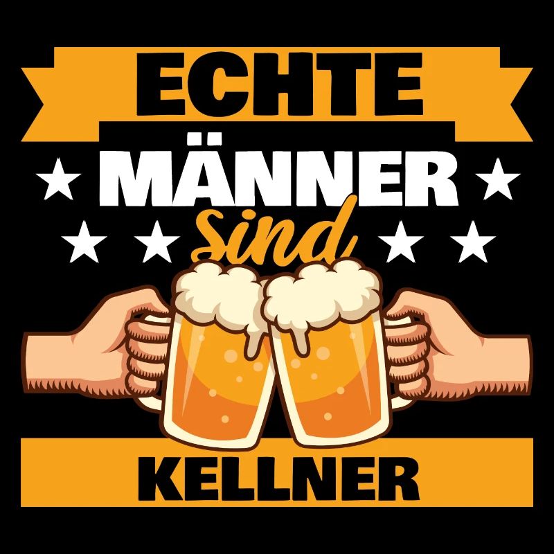 Echte Männer sind Kellner