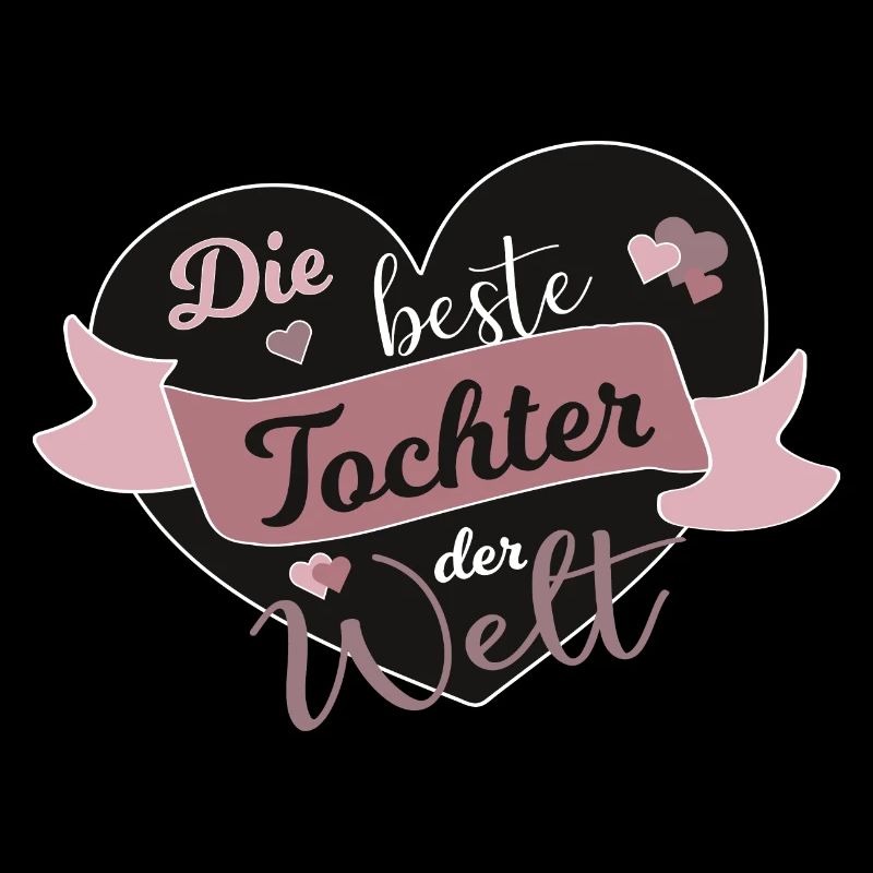 Beste Tochter Welt Töchter Kinder Spruch Geschenk