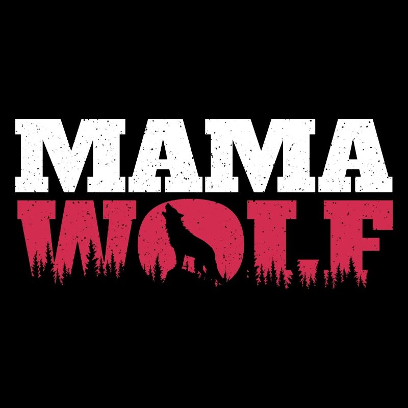 Mama Wolf - Wolf Lover Mama Muttertags-Enthusiast