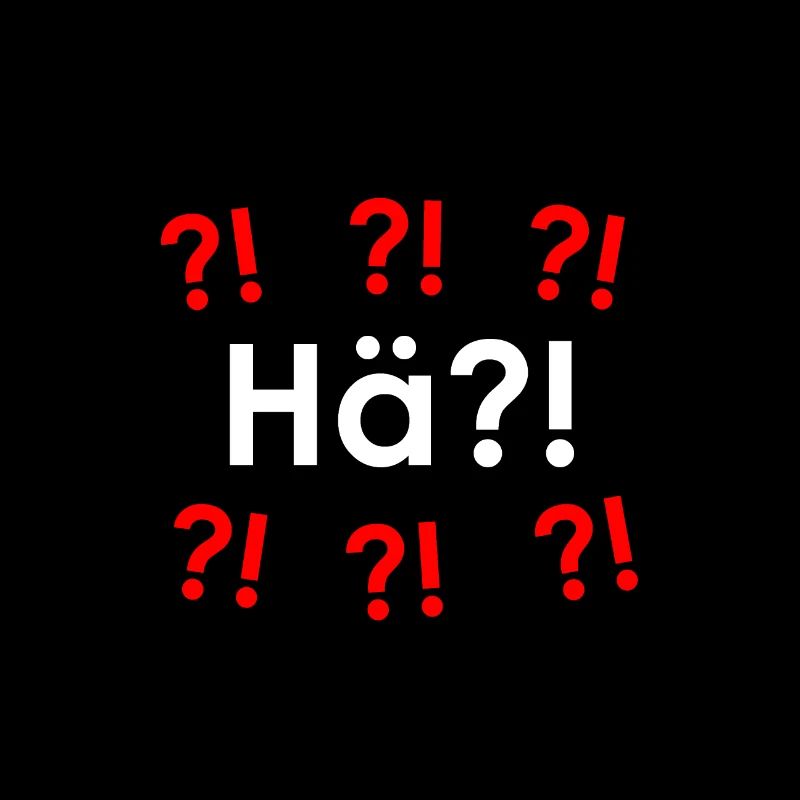 Hä?