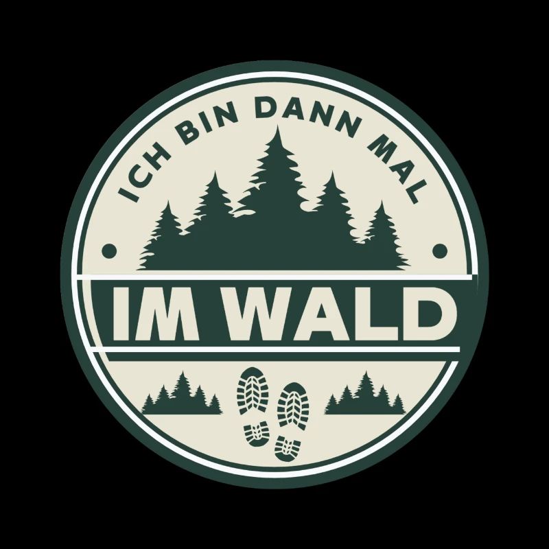 Ich bin dann mal im Wald