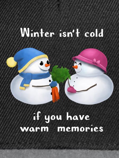 Winter isn't cold - Schneemann Paar