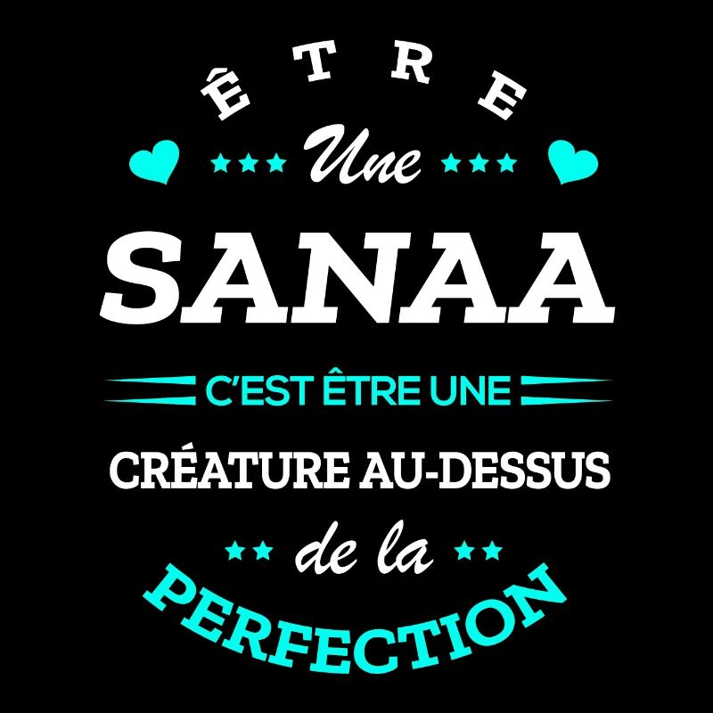 SANAA PARFAITE - NOM SANAA
