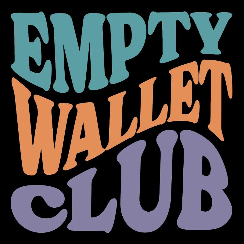 Empty Wallet Club