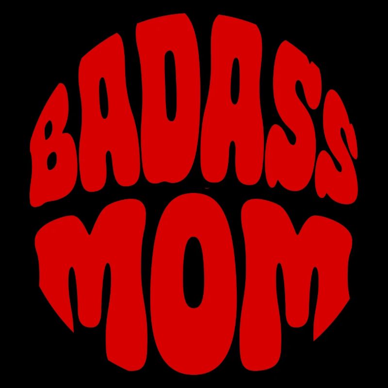 Badass Mom