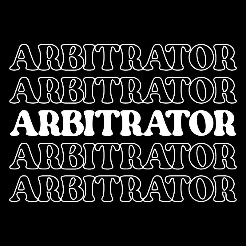 Arbitrator Arbiter Judge Referee Mediator Umpire
