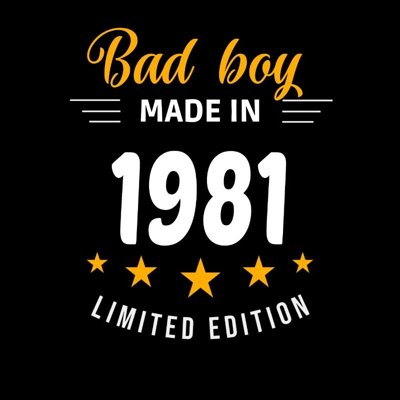Bad boy made in 1981