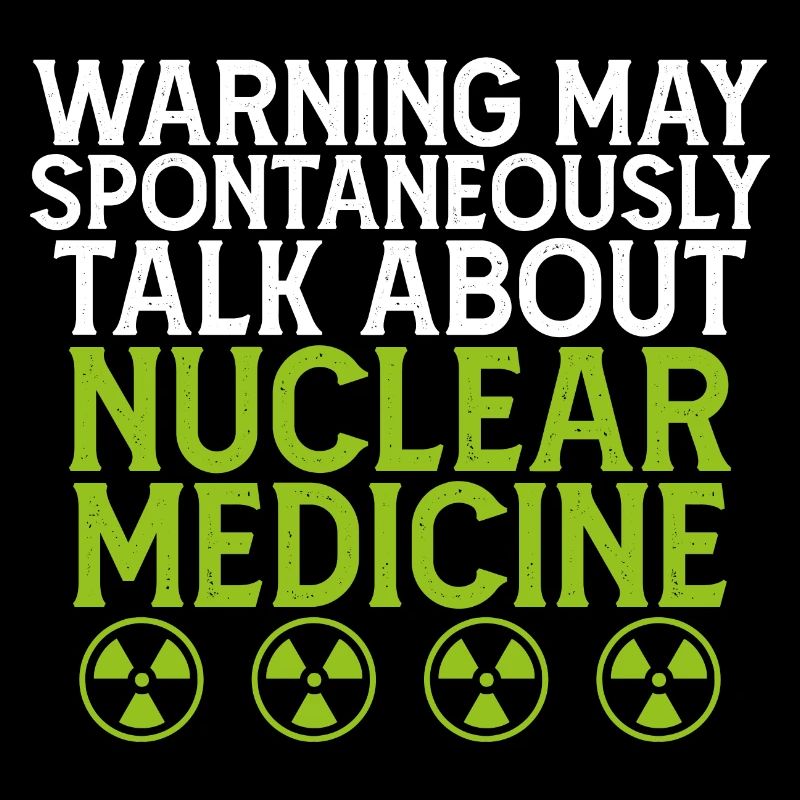 Warning May Talk About Nuclear Medicine
