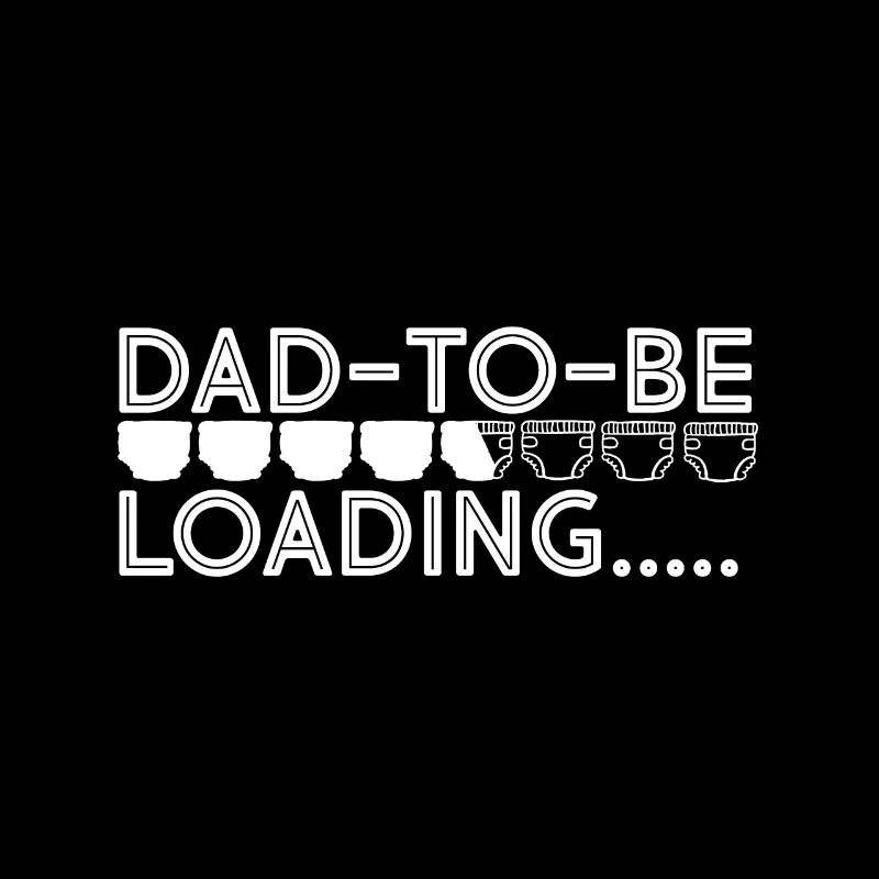 dad to be loading Daddy
