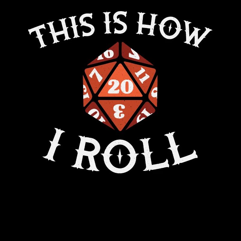 This is how I roll table top rpg