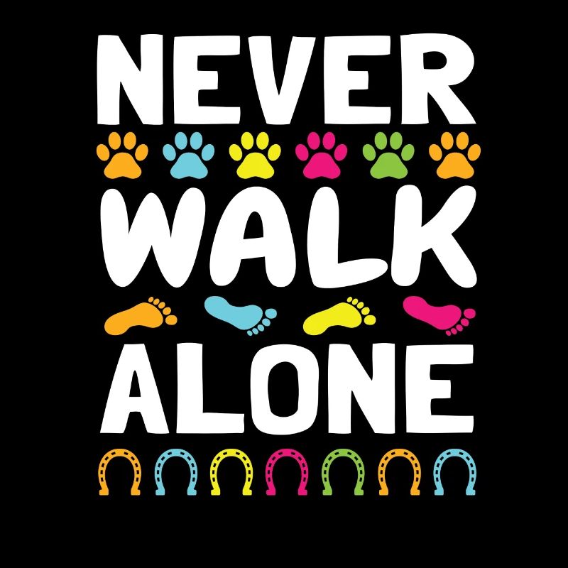 Never Walk Alone