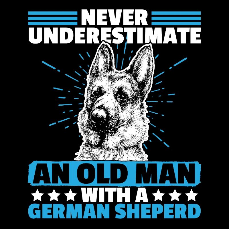 Never Underestimate an old man with german sheperd