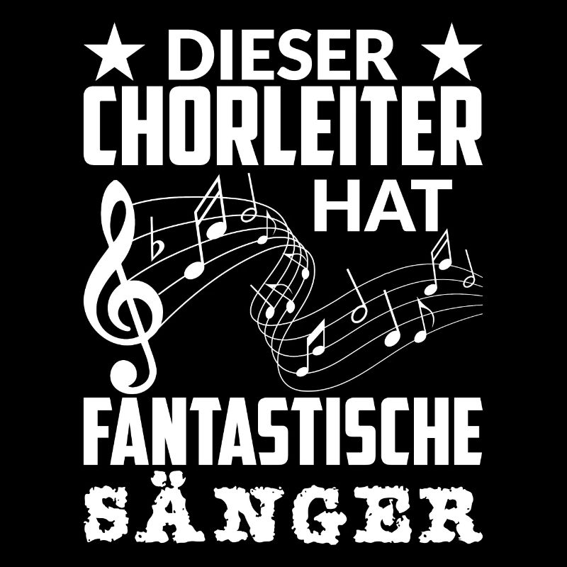 Lustiger Chorleiter Dirigent Spruch
