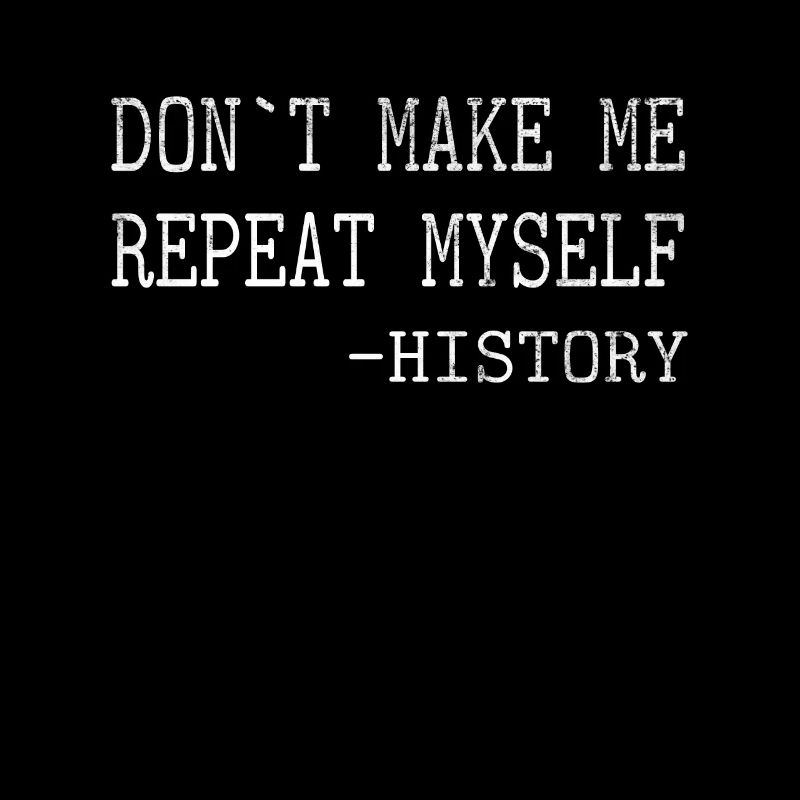 Ne make me repeat myself- History