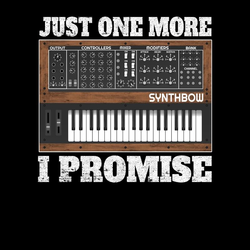 Just One More Funny Synthesizer Gift Synths Lover
