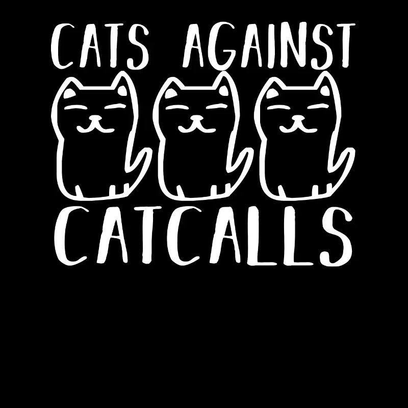 Cats against catcalling