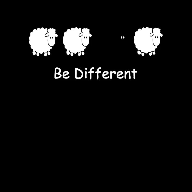 Be Different Schwarzes Schaf - Sarkasmus Ironie