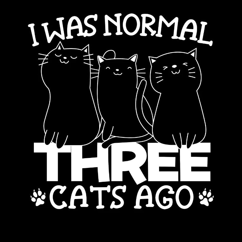 Ich War Normal Vor 3 Katzen Katzenmama