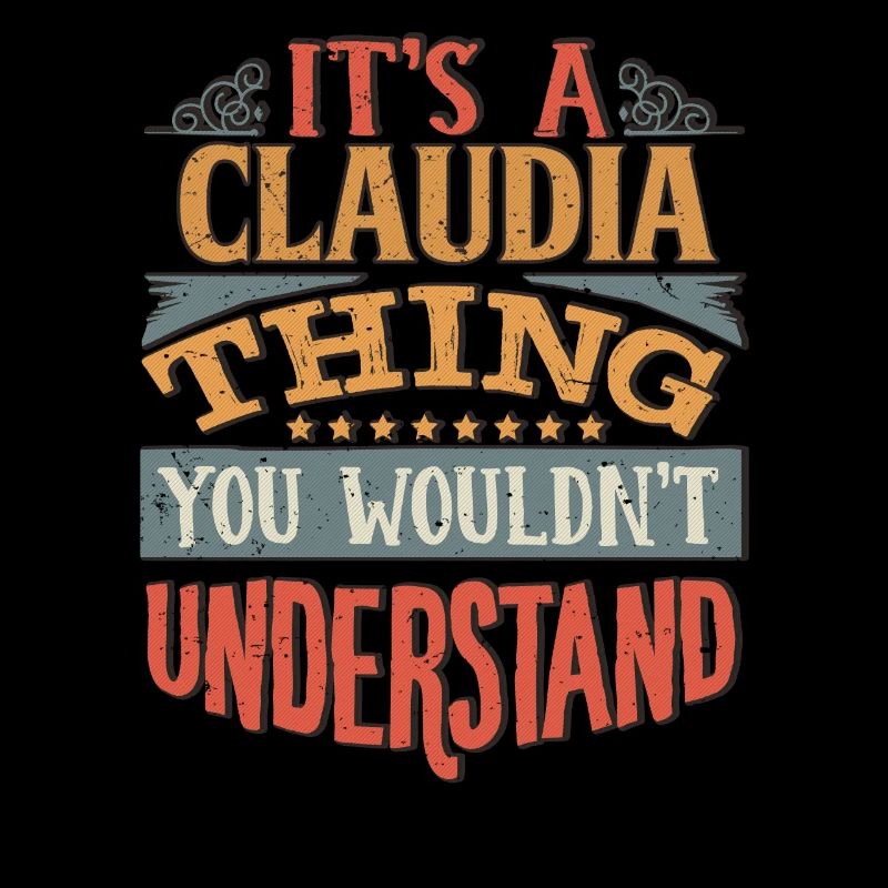 C’est une chose Claudia que vous ne comprendriez pas -