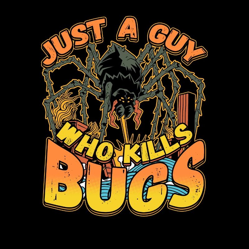 Just A Guy Who Kills Bugs Pest Control