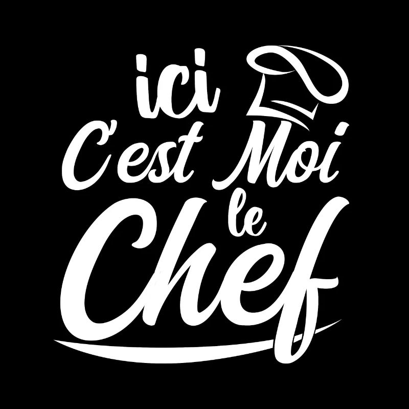 Ici C'est Moi Le Chef