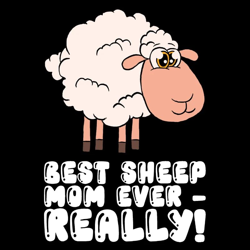 Best Sheep Mother Ever Really