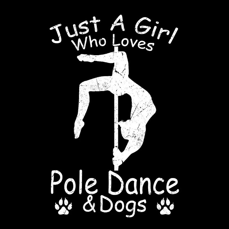 Pole Dancing - Just a Girl Who Pole Dance &