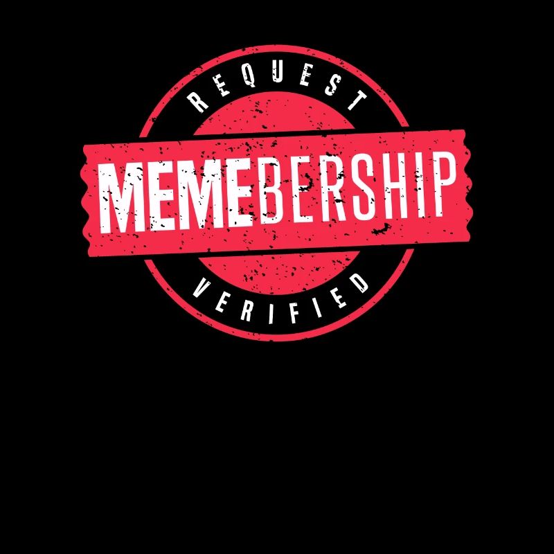 Social Media Meme Membership Request