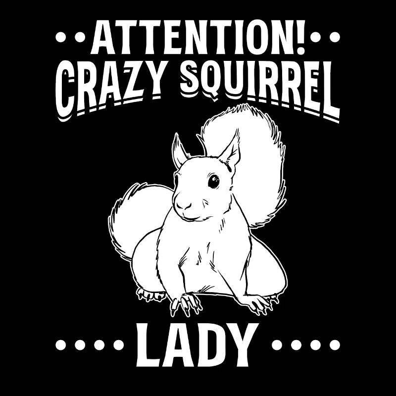 Squirrel Lover squirrel - Attention