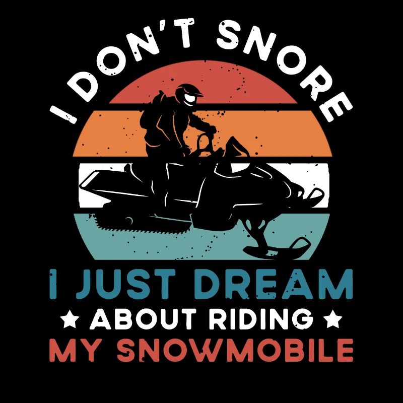 Snowmobile driver saying