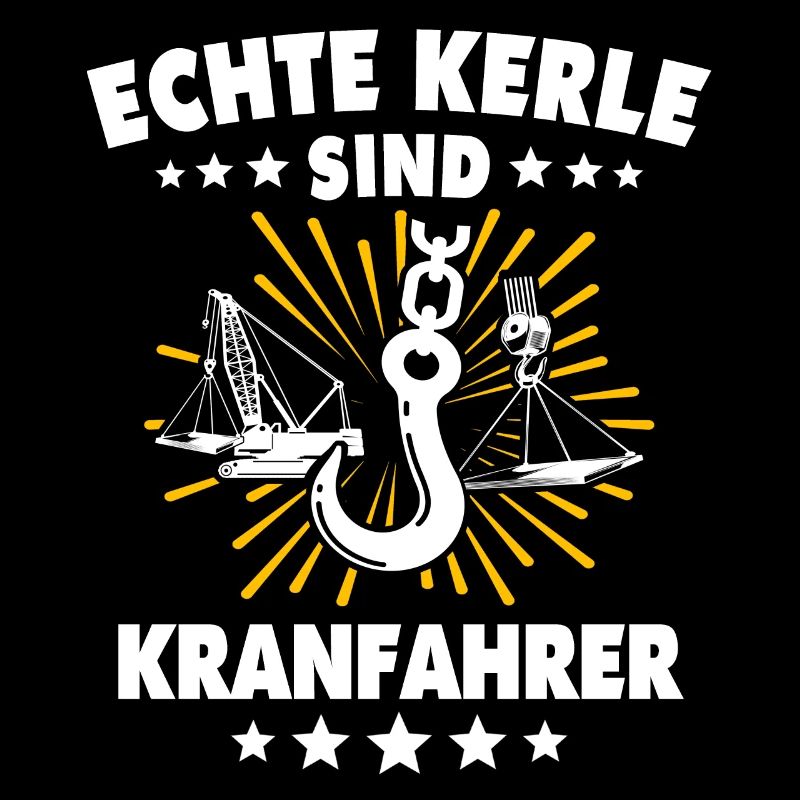 Kranführer Kran Sprüche Kranfahrer