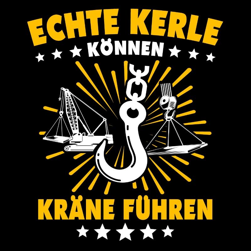 Kranführer Kran Sprüche Kranfahrer