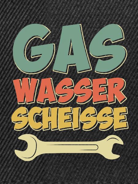 Gas Wasser Scheiße