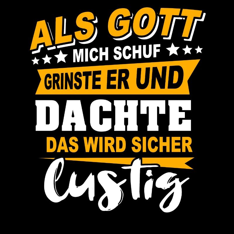 Gott Schuf Grinste Lustig
