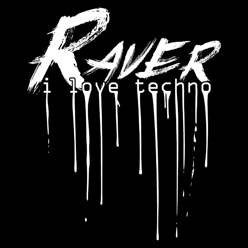 Raver - I Love Techno