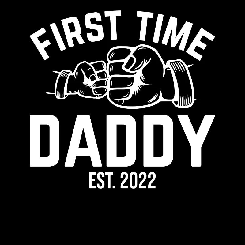 First Time Daddy Est. 2022 Daddy To Be Daddy Pater