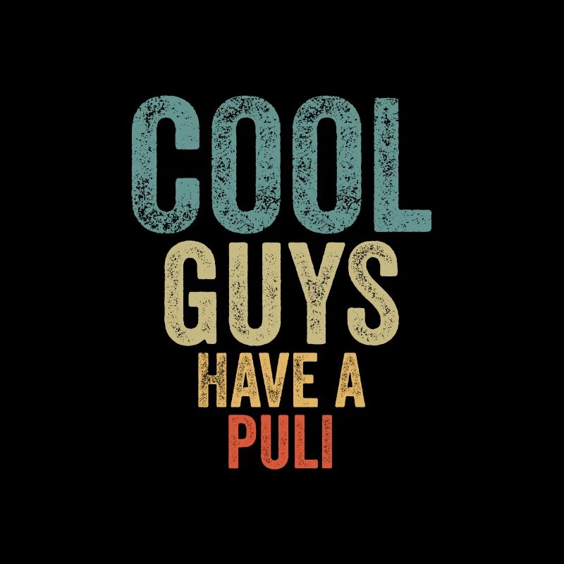 Cool Guys have a puli