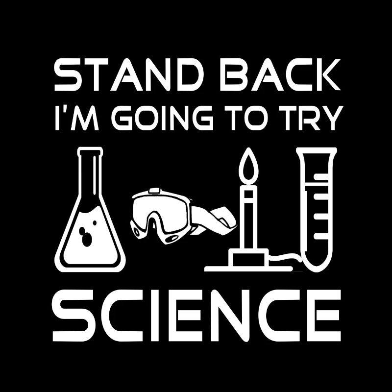 Stand Back I'm Going To Try Retro Funny Scientist