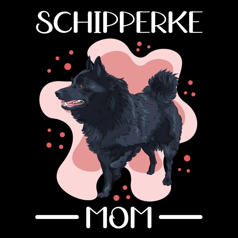 Schipperke Mom Hundebesitzer Hundehalter Geschenk