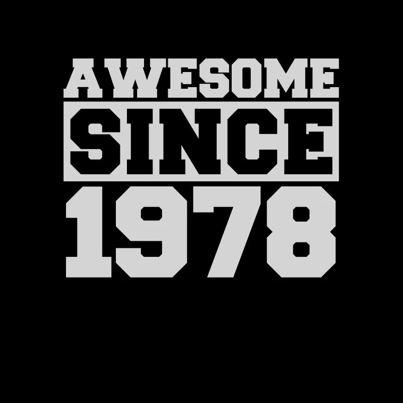 Awesome since 1978