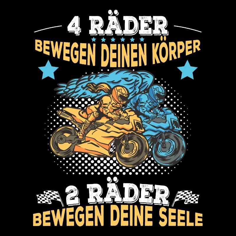 Zwei Räder Bewegen Deine Seele Biker Spruch