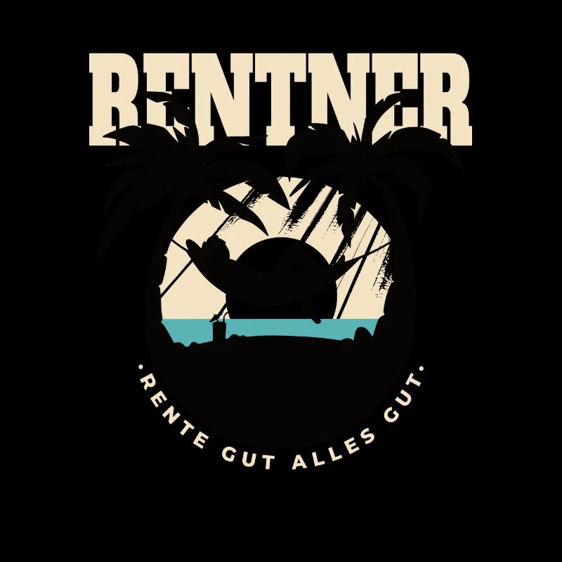Ruhestand Rente Spruch Design